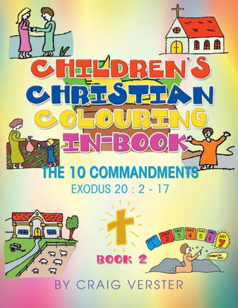 Children's Christian Colouring-In Book: The Ten Commandments Book 2