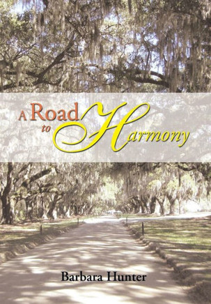 A Road to Harmony : 9781493146239