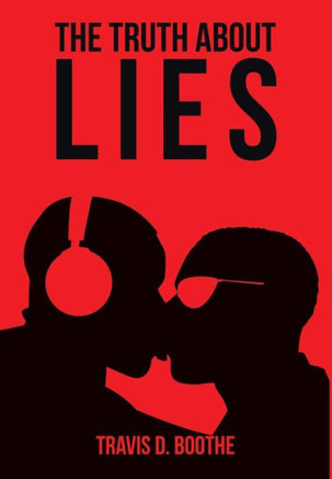 The Truth about Lies : 9781493149513