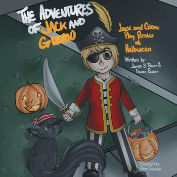 The Adventures of Jack and Gizmo: Jack and Gizmo Play Pirates at Halloween