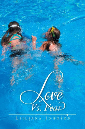 Love vs. Fear : 9781493155286