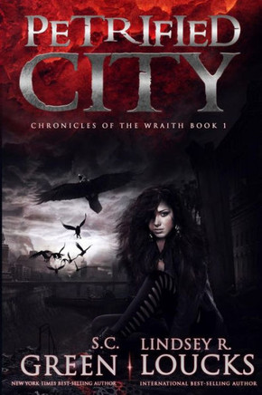 Petrified City (Chronicles Of The Wraith)