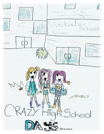 Crazy High School Days