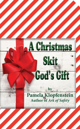 A Christmas Skit: God's Gift