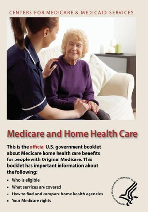 Medicare and Home Health Care
