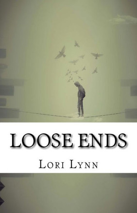 Loose Ends (The Quantum Series)