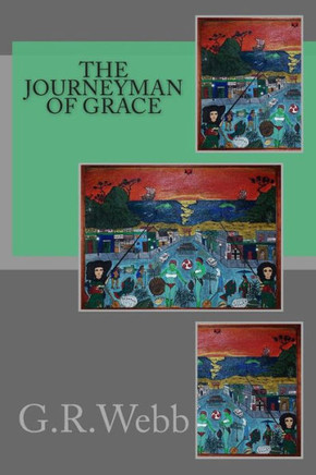 The Journeyman of Grace