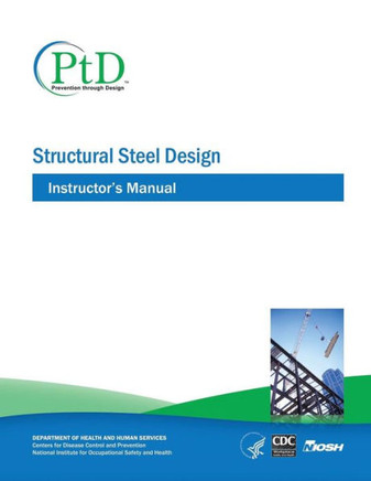 Structural Steel Design: Instructor's Manual