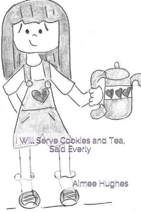 I Will Serve Cookies and Tea, Said Everly
