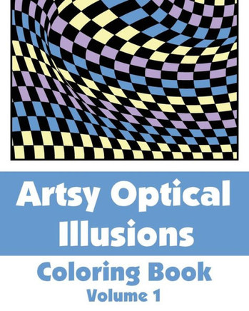 Artsy Optical Illusions Coloring Book : 9781493535866