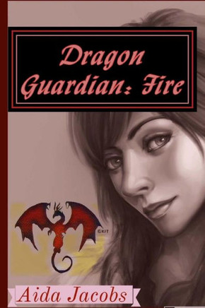 Dragon Guardian: Fire
