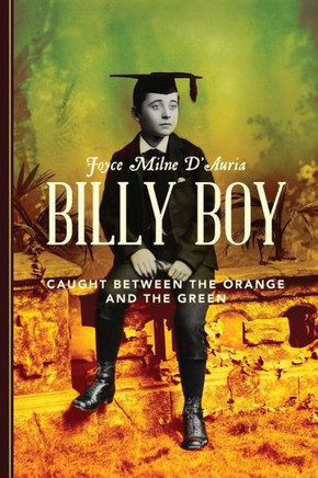 Billy Boy: Caught Between the Orange and the Green
