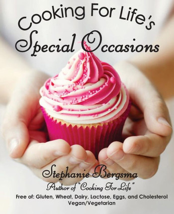 Cooking For Life's Special Occasions