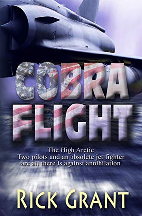 Cobra Flight (A High Arctic Thriller)