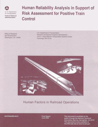 Human Reliability Analysis in Support of Risk Assessment for Positive Train Control