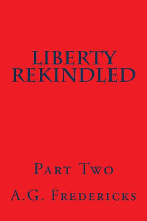 Liberty Rekindled