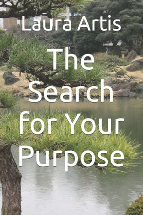 The Search for Your Purpose