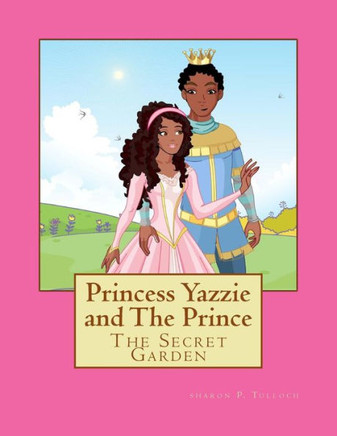 Princess Yazzie and The Prince: The Secret Garden