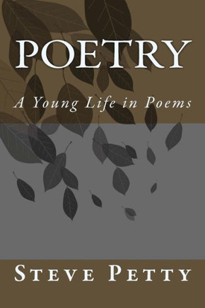 Poetry: A Life in Poems