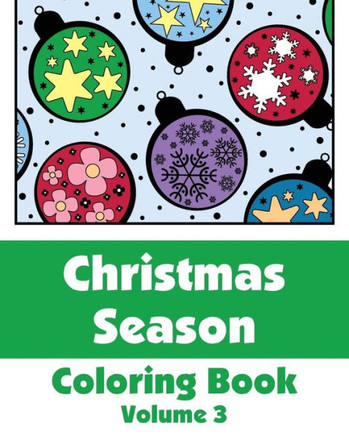 Christmas Season Coloring Book : 9781493724468