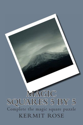 Magic Squares 5 by 5: Complete the magic square puzzle