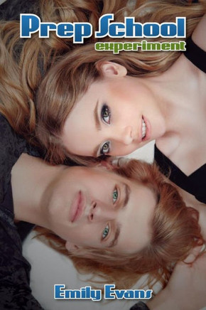 Prep School Experiment: A contemporary YA romance