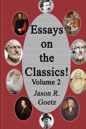 Essays on the Classics! : 9781493781539