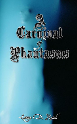 A Carnival of Phantasms