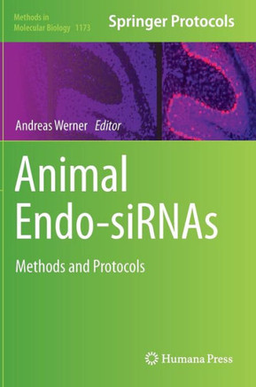 Animal Endo-Sirnas: Methods and Protocols