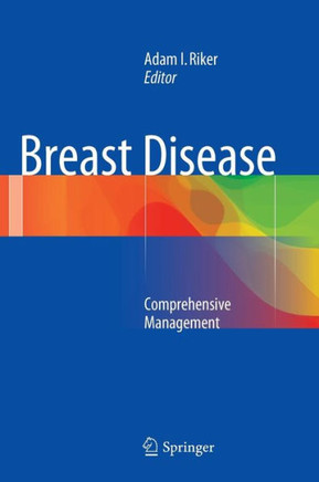 Breast Disease: Comprehensive Management