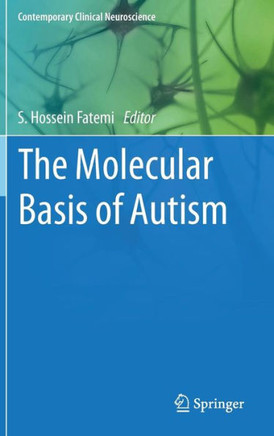The Molecular Basis of Autism
