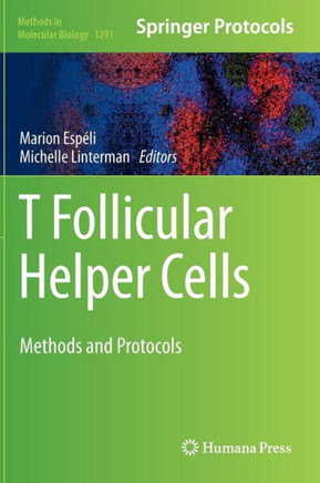 T Follicular Helper Cells: Methods and Protocols