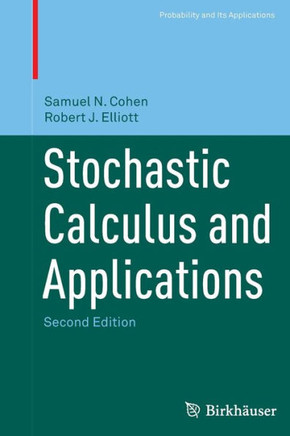 Stochastic Calculus and Applications : 9781493936816