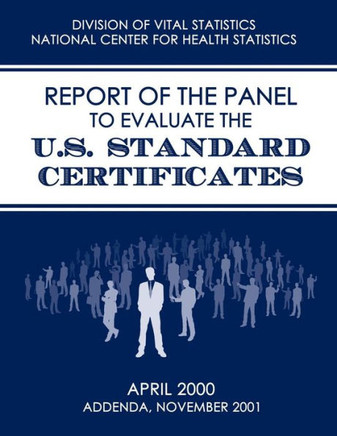 Report of the Panel to Evaluate the U.S. Standard Certificates