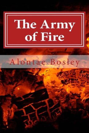 The Army of Fire