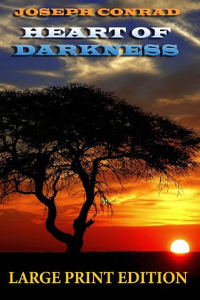 Heart of Darkness - Large Print Edition - Large Print