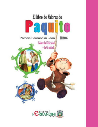 El Libro de Valores de Paquito: Seleccian y adaptacian de cuentos Universales : 9781494231385