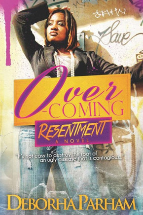 Overcoming Resentment