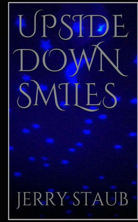 Upside Down Smiles