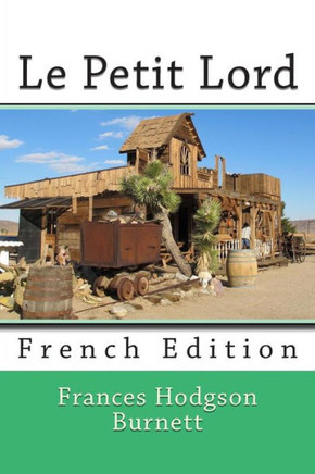 Le Petit Lord: French Edition