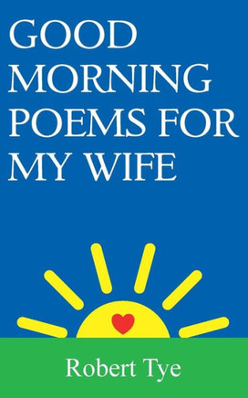 Good Morning Poems For My Wife