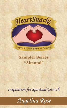 HeartSnacks: Inspiration for Spiritual Growth : 9781494294335