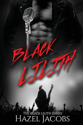 Black Lilith: Book One (Black Lilith Series) Black Lilith: Book One (Black Lilith Series)