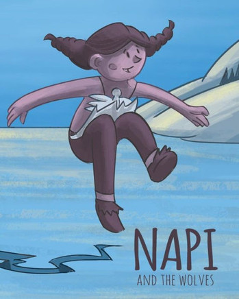 Napi & The Wolves : Level 2 Reader