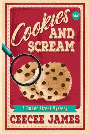 Cookies and Scream (Baker Street Cozy Mysteries)