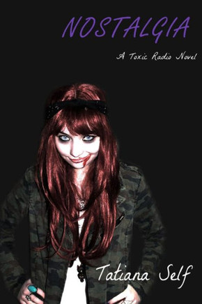 Nostalgia: A Toxic Radio Novel