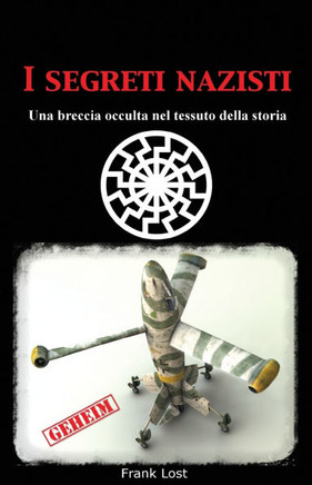 I segreti nazisti: Una breccia occulta nel tessuto della storia