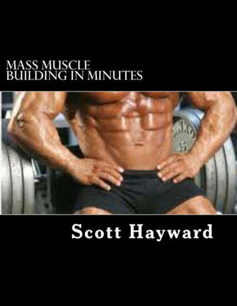 Mass Muscle Building In Minutes