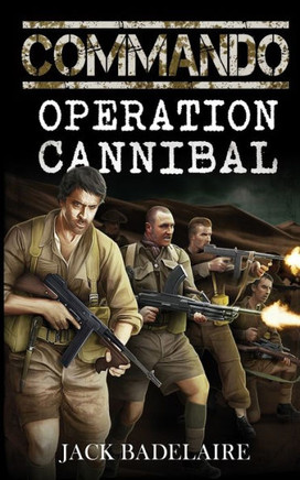 Commando: Operation Cannibal