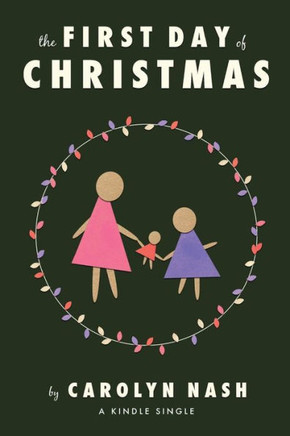 The First Day of Christmas